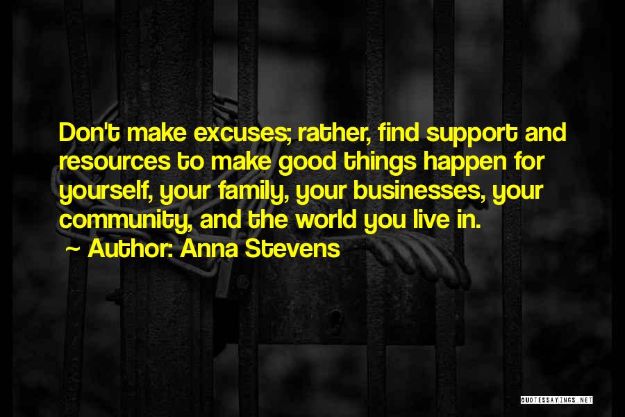 Anna Stevens Quotes 2005535