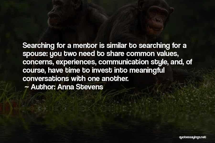 Anna Stevens Quotes 470344