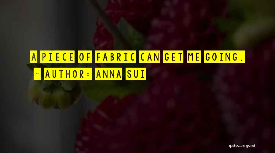 Anna Sui Quotes 1051466