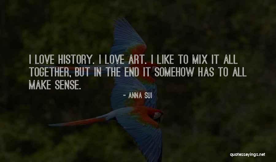 Anna Sui Quotes 1141745