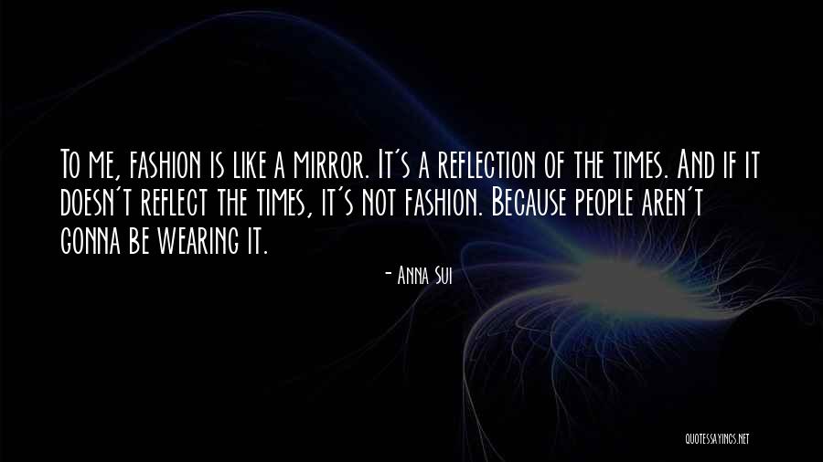 Anna Sui Quotes 1426587