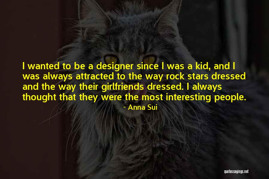 Anna Sui Quotes 1482244