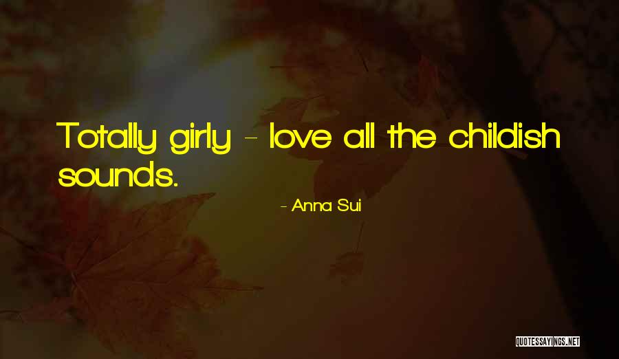 Anna Sui Quotes 1704136