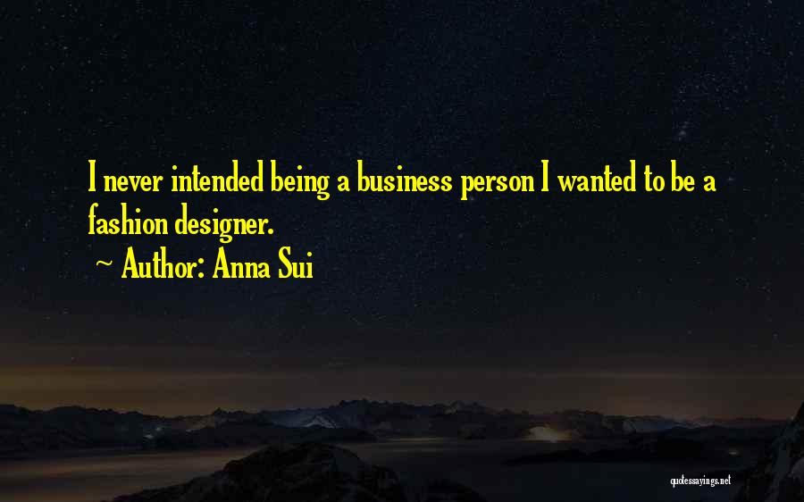 Anna Sui Quotes 446182