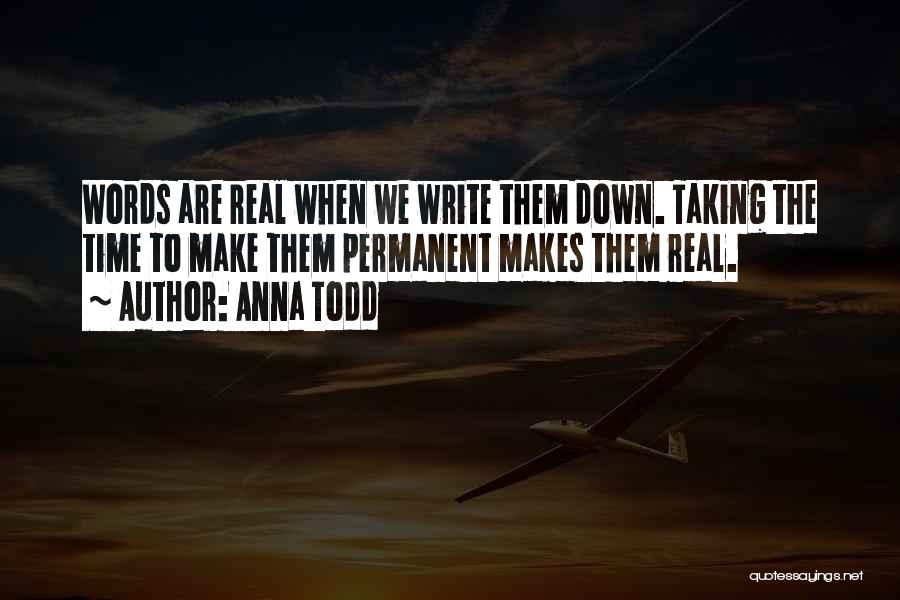 Anna Todd Quotes 1361613