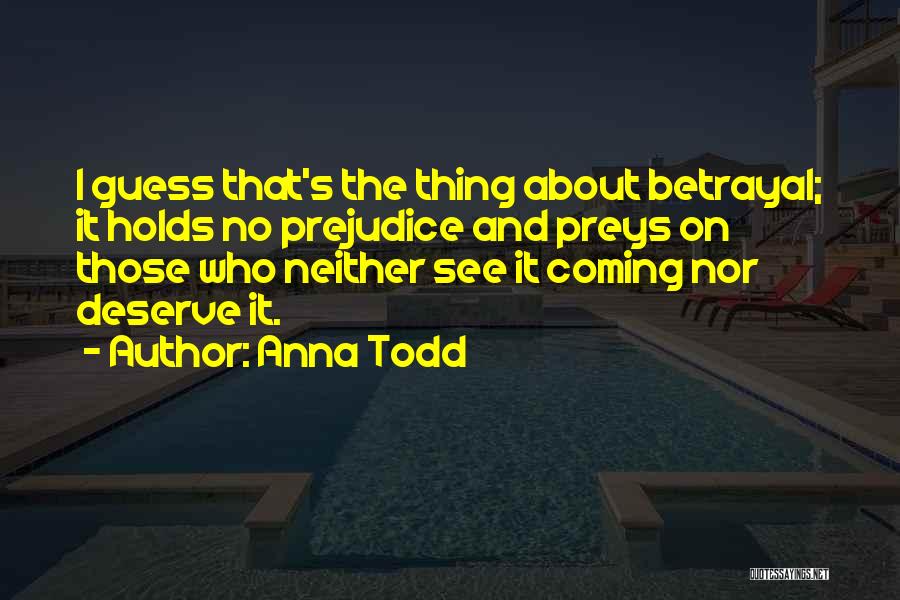 Anna Todd Quotes 1631918