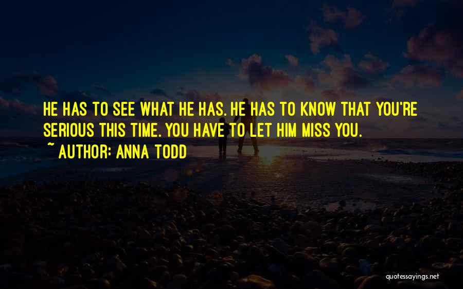 Anna Todd Quotes 1648224