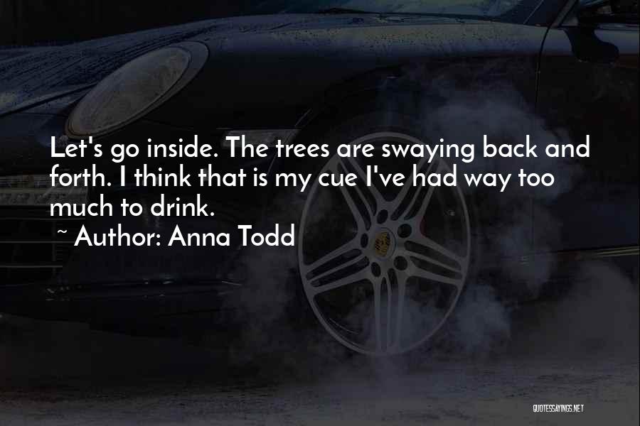 Anna Todd Quotes 2062543