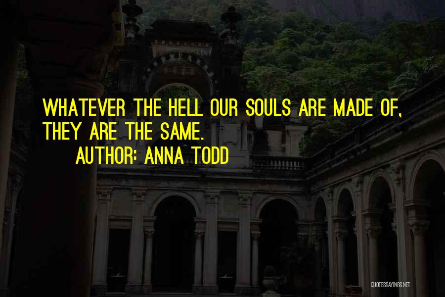 Anna Todd Quotes 2205806