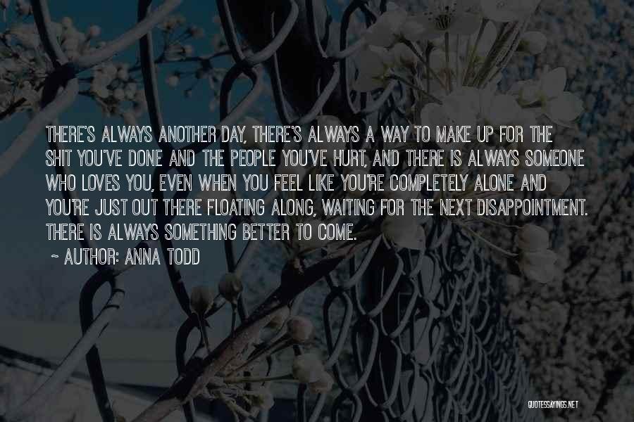 Anna Todd Quotes 541339