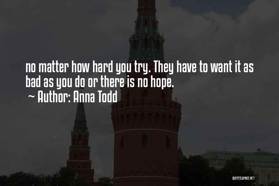 Anna Todd Quotes 880925