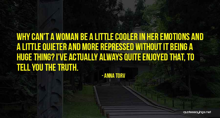 Anna Torv Quotes 346479