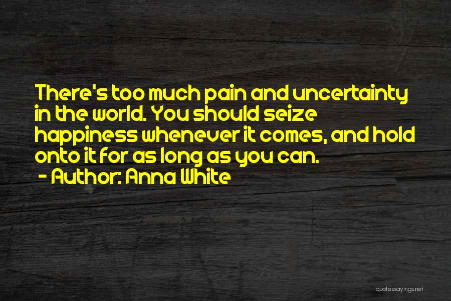 Anna White Quotes 1034935