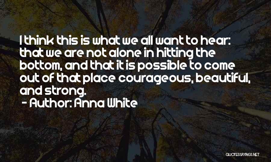 Anna White Quotes 1428542