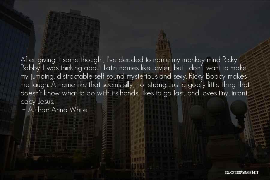 Anna White Quotes 1620688