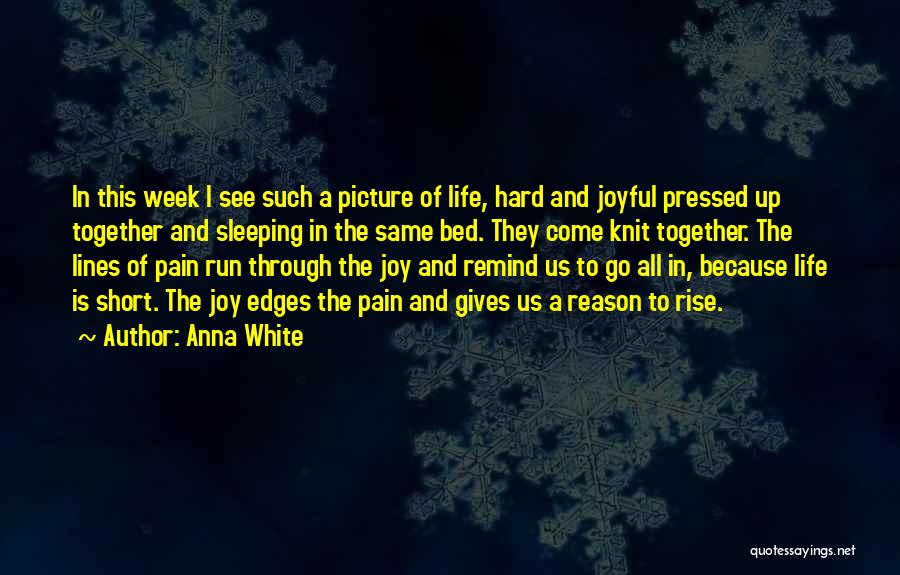 Anna White Quotes 1841255