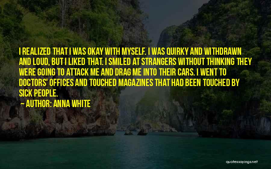 Anna White Quotes 1951903