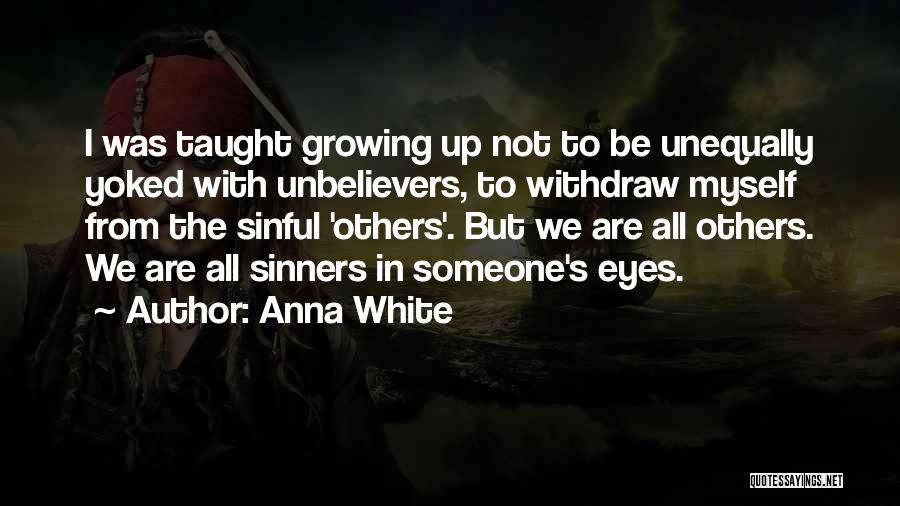 Anna White Quotes 233148