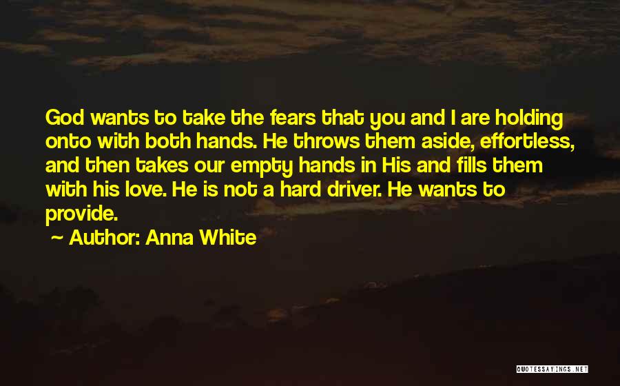 Anna White Quotes 393247