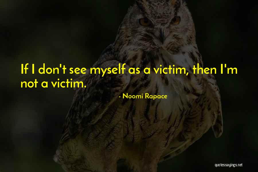 Anna Whitt Quotes By Noomi Rapace Anna Whitt Quotes By Noomi Rapace