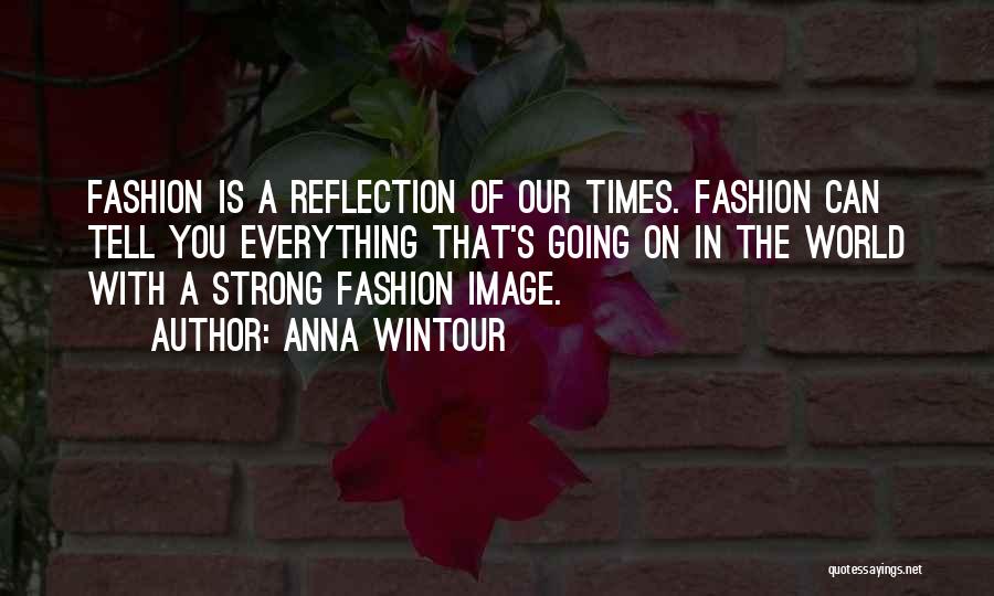 Anna Wintour Quotes 1441575