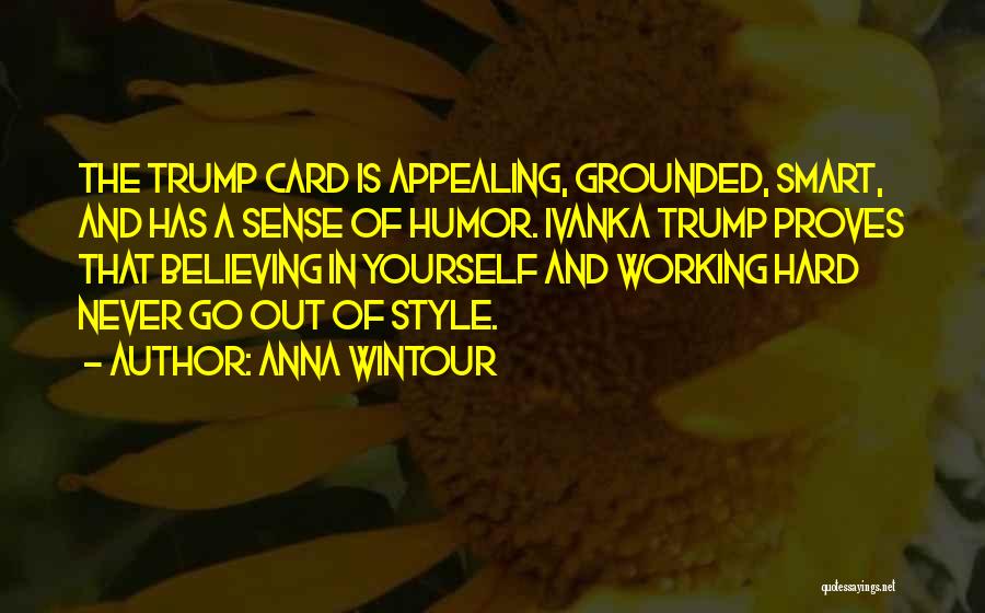 Anna Wintour Quotes 1694166