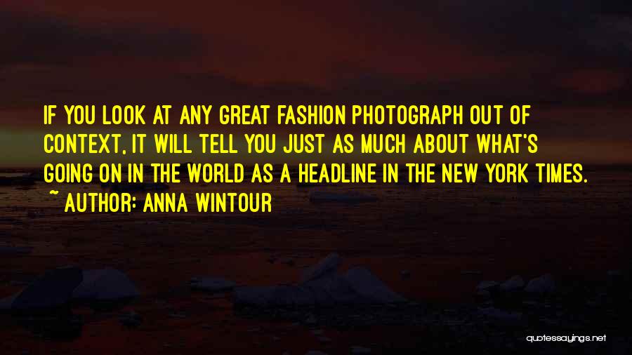 Anna Wintour Quotes 749420