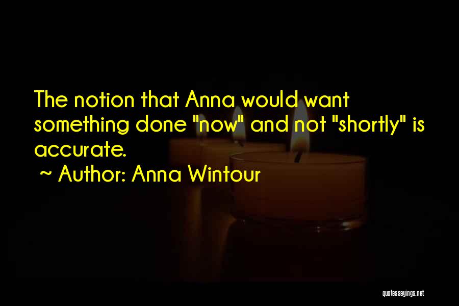 Anna Wintour Quotes 837984