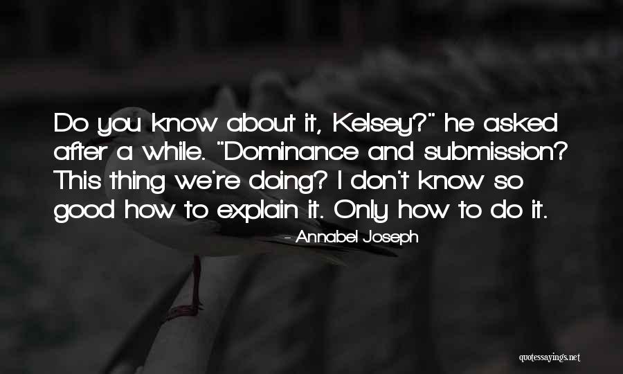 Annabel Joseph Quotes 2182347