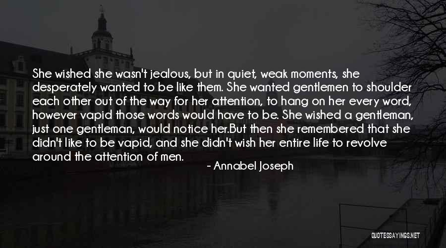 Annabel Joseph Quotes 690931