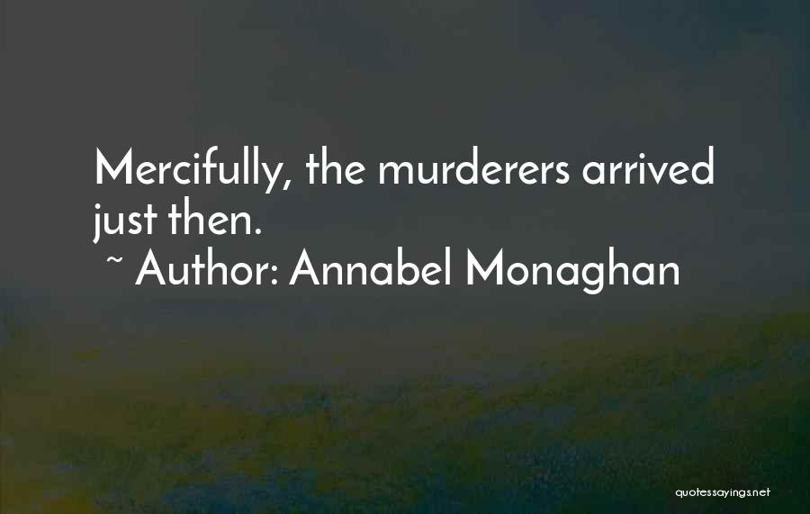 Annabel Monaghan Quotes 439868