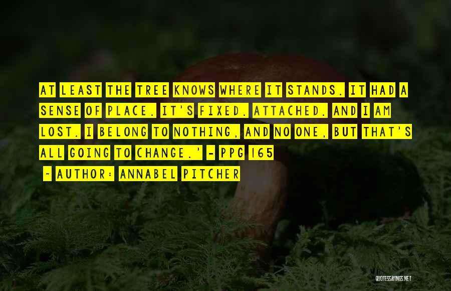 Annabel Pitcher Quotes 1927029