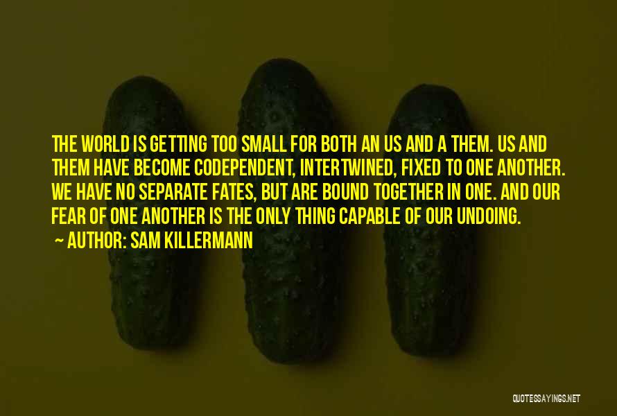 Annabelle Horror Movie Quotes By Sam Killermann