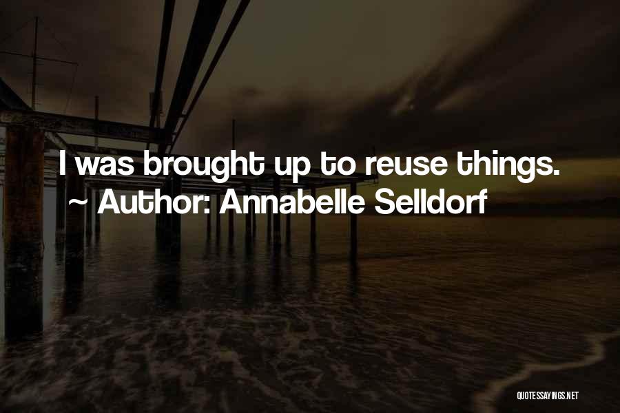 Annabelle Quotes By Annabelle Selldorf