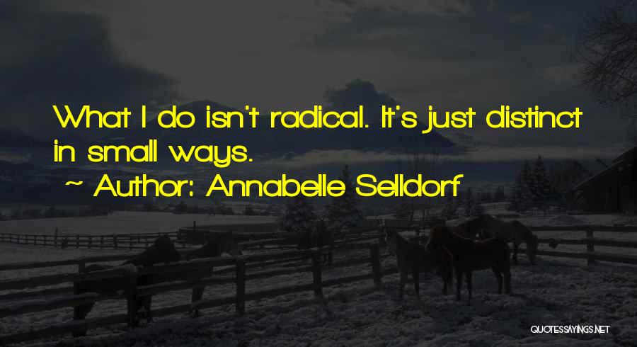 Annabelle Quotes By Annabelle Selldorf