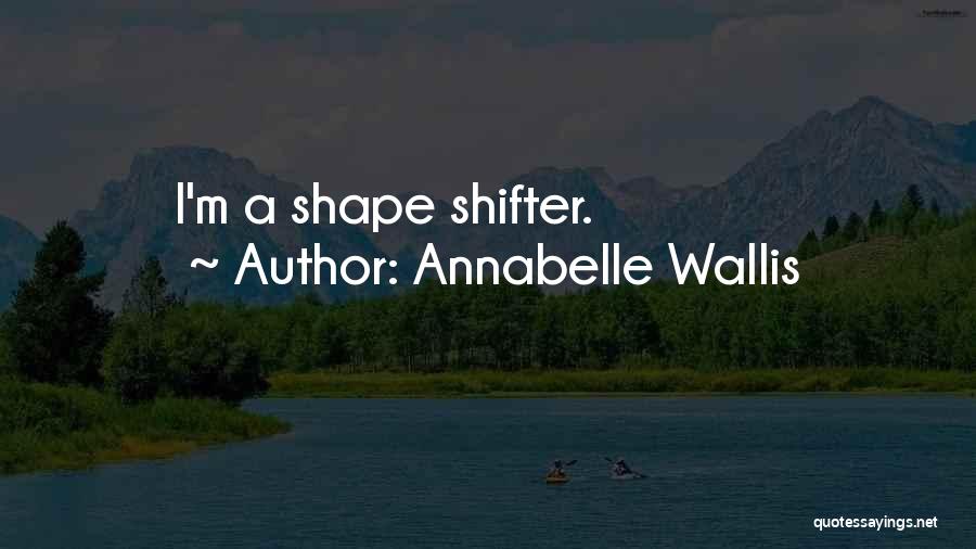 Annabelle Quotes By Annabelle Wallis