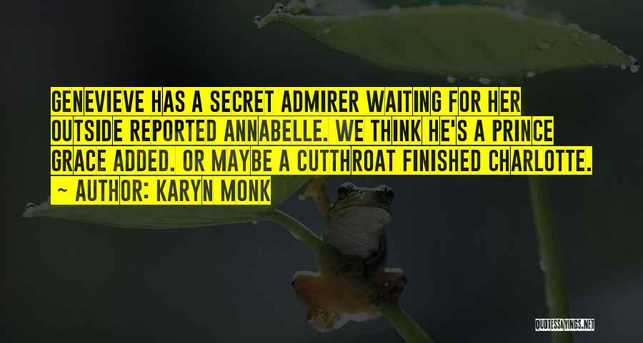 Annabelle Quotes By Karyn Monk