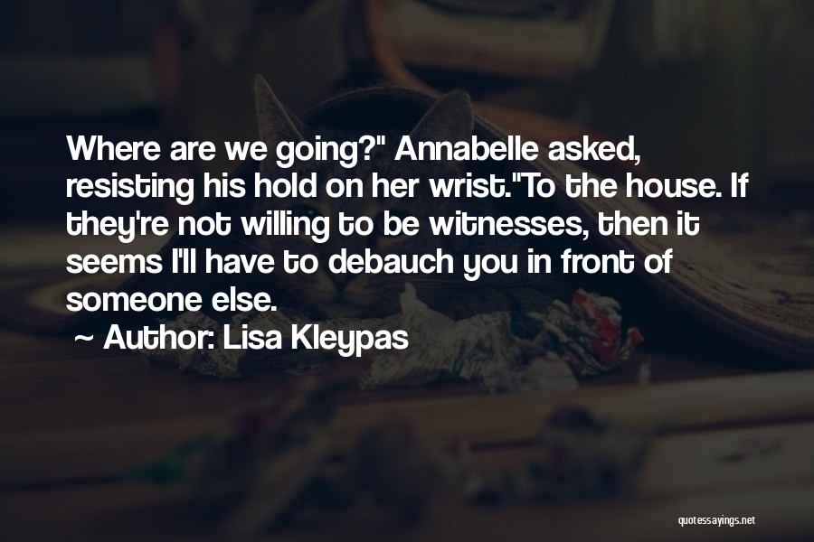 Annabelle Quotes By Lisa Kleypas