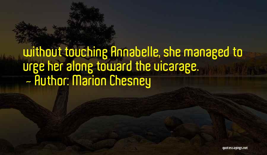 Annabelle Quotes By Marion Chesney