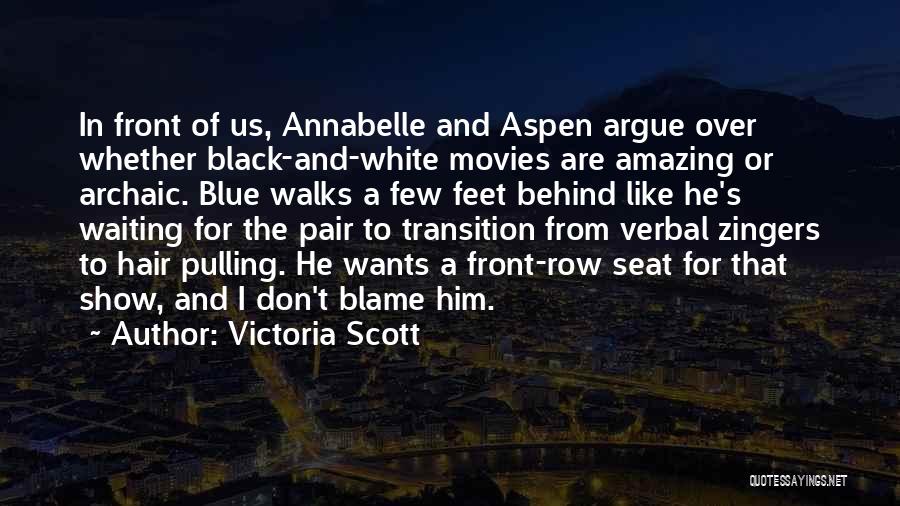 Annabelle Quotes By Victoria Scott