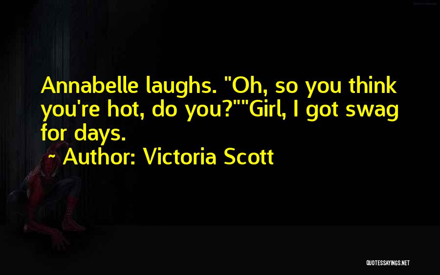 Annabelle Quotes By Victoria Scott