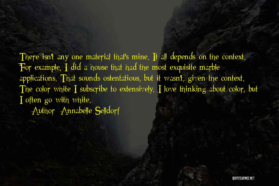 Annabelle Selldorf Quotes 1655635