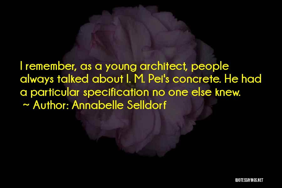 Annabelle Selldorf Quotes 2042447