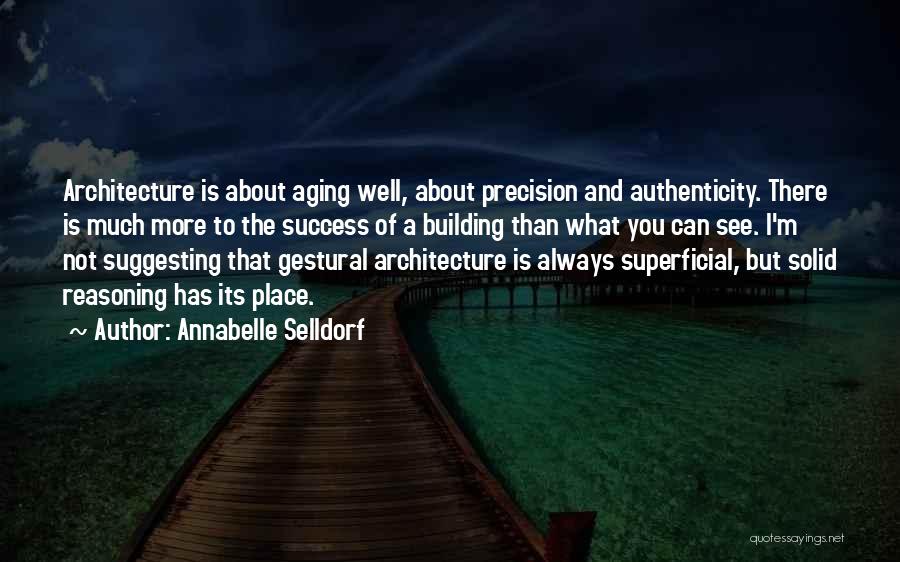 Annabelle Selldorf Quotes 552476