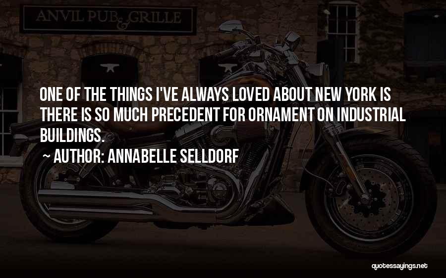 Annabelle Selldorf Quotes 560750