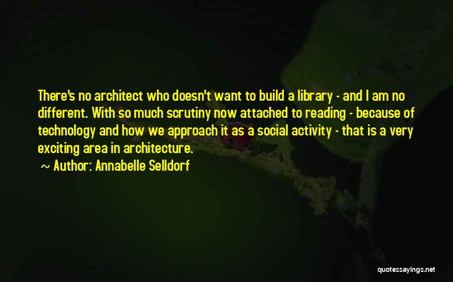 Annabelle Selldorf Quotes 726051