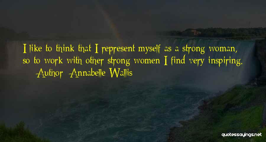 Annabelle Wallis Quotes 1423584