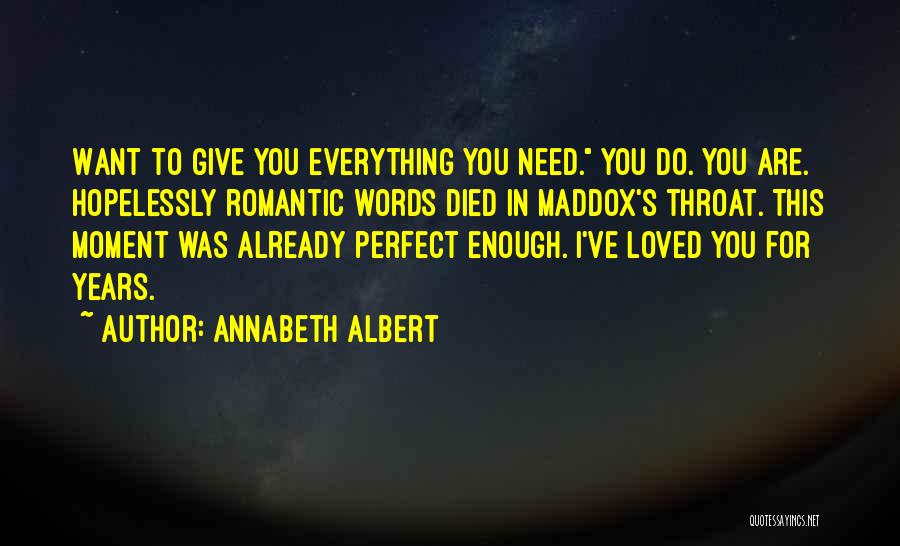 Annabeth Albert Quotes 1243586