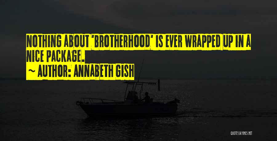 Annabeth Gish Quotes 386883