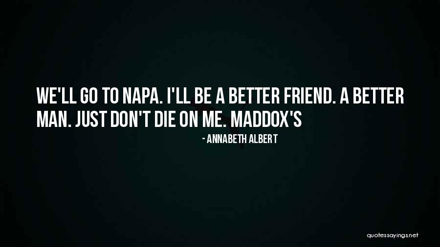 Annabeth Quotes By Annabeth Albert Annabeth Quotes By Annabeth Albert